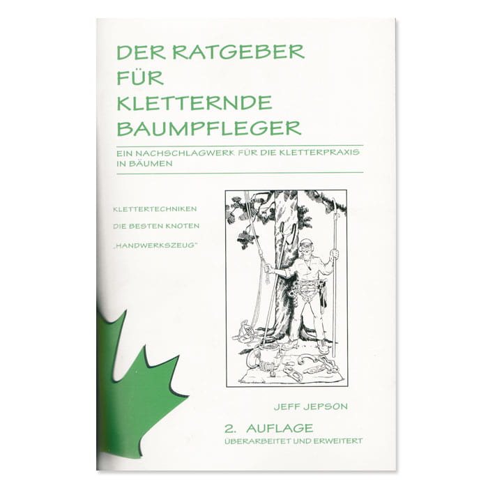 Book cover of "The Guide for Climbing Arborists" with green text and a drawing of a man climbing a tree, 2nd edition by Jeff Jepson